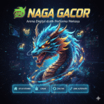NAGA GACOR Arena Digital Performa Perkasa