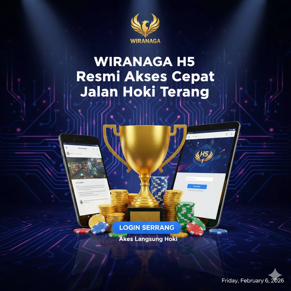 WIRANAGA H5 Resmi Akses Cepat Jalan Hoki